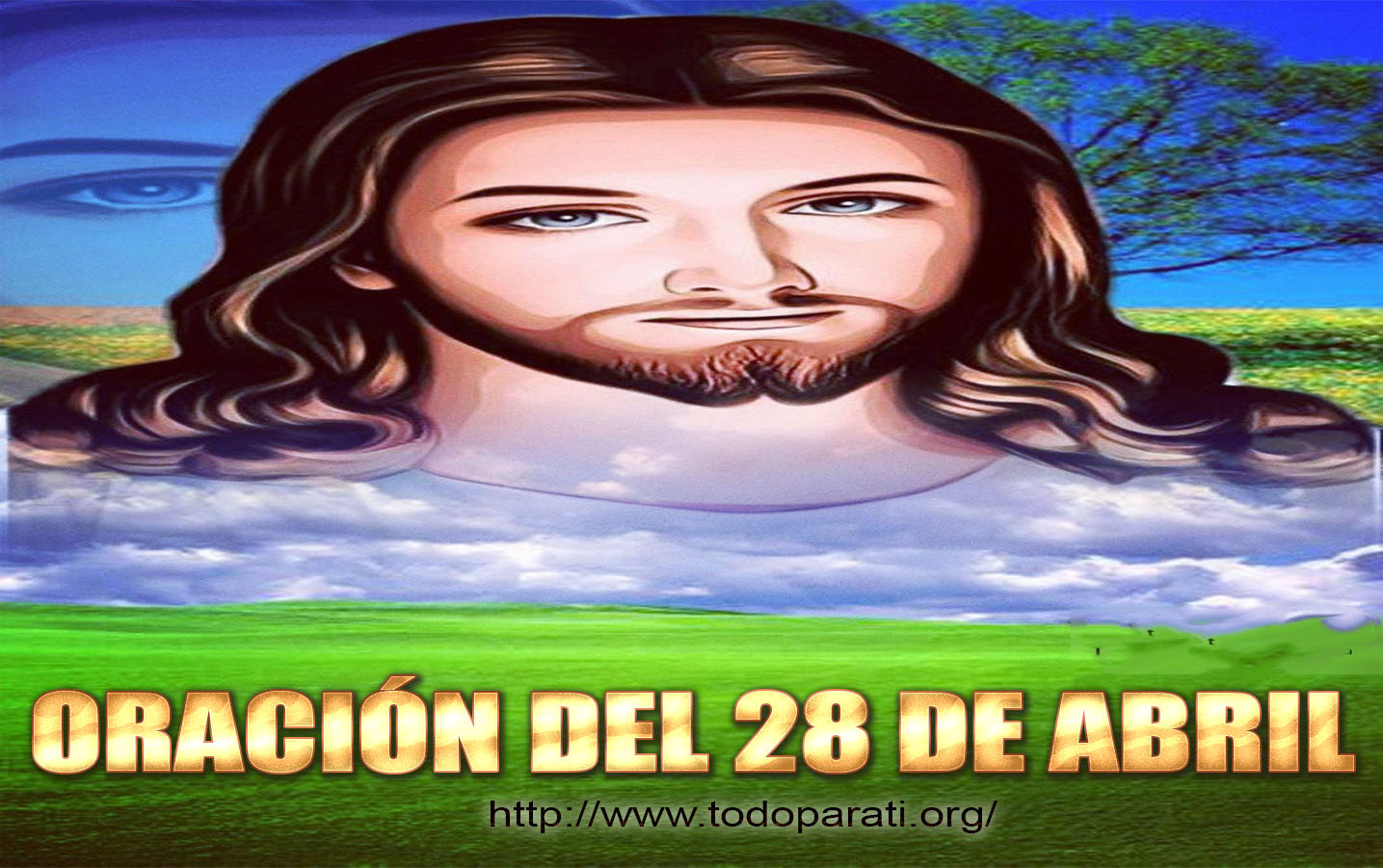 ORACIÓN DEL 28 DE ABRIL | Todo para ti